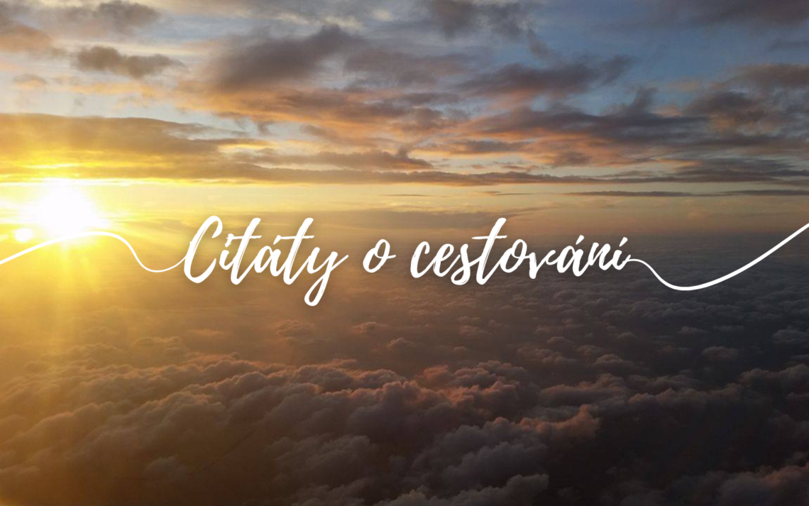 citáty o cestování